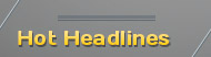 hot headlines